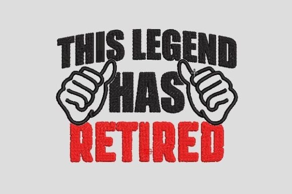 This Legend Has Retired Embroidery Design Review